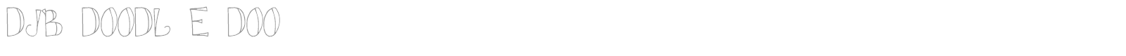 DJB Doodl E Doo font preview